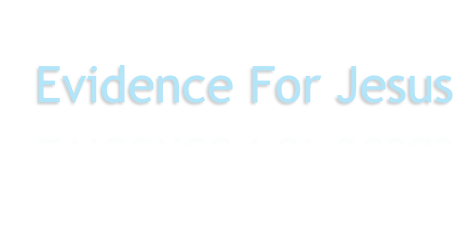 Evidence For Jesus